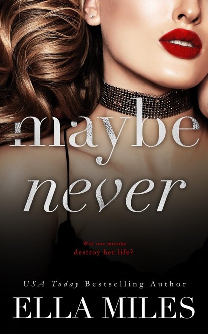 Maybe Never, Ella Miles - Paperback - 9781951114145
