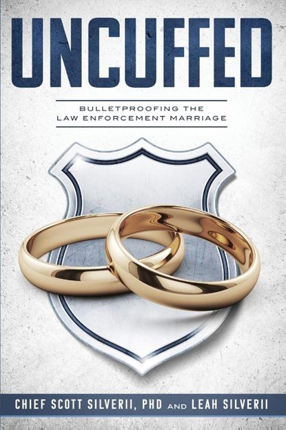 Uncuffed, Scott Silverii ; Leah Silverii - Paperback - 9781951129170