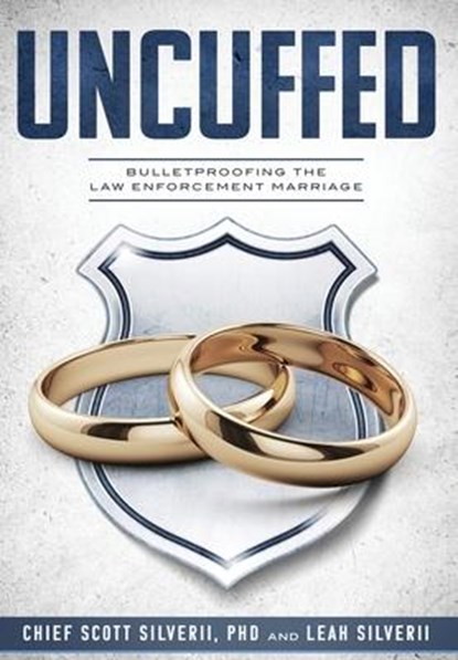 Uncuffed, Scott Silverii ; Leah Silverii - Gebonden - 9781951129316