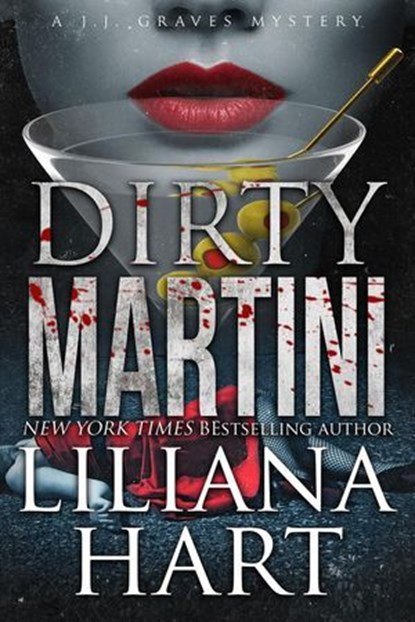 Dirty Martini, Liliana Hart - Ebook - 9781951129415