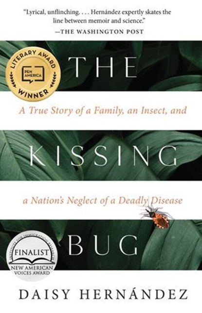 The Kissing Bug, Daisy Hernández - Ebook - 9781951142537