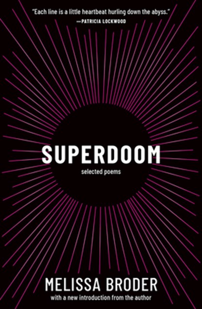 Superdoom: Selected Poems, Melissa Broder - Paperback - 9781951142650