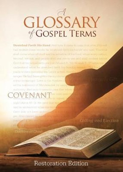 Teachings and Commandments, Book 2 - A Glossary of Gospel Terms, Restoration Scriptures Foundation - Paperback - 9781951168254
