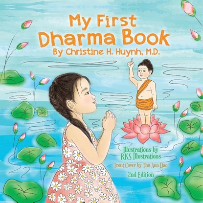 My First Dharma Book, Christine H Huynh - Paperback - 9781951175153