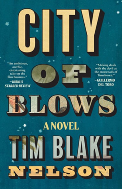 City of Blows, Tim Blake Nelson - Paperback - 9781951213978