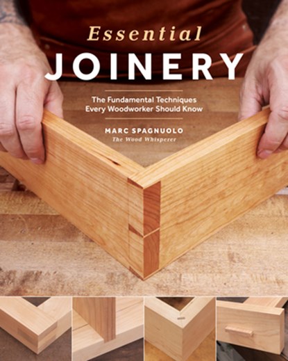 Essential Joinery, Marc Spagnuolo - Paperback - 9781951217051