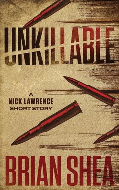 Unkillable, SHEA,  Brian - Paperback - 9781951249335