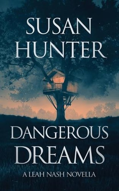 Dangerous Dreams, HUNTER,  Susan - Paperback - 9781951249663