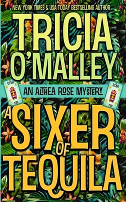 A Sixer of Tequila, Tricia O'Malley - Paperback - 9781951254032