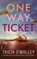 One Way Ticket, Tricia O'Malley - Paperback - 9781951254285