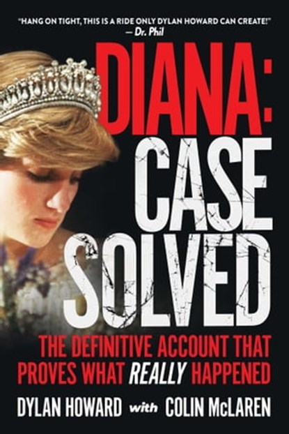 Diana: Case Solved, Dylan Howard - Ebook - 9781951273002