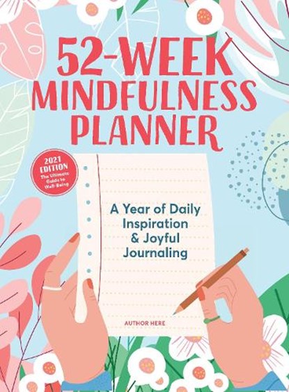 52-week Mindfulness Planner, O'CONNOR,  Anne Marie - Paperback - 9781951274887
