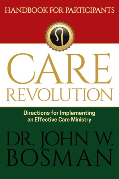 The Care Revolution - Handbook for Participants, Dr Bosman - Paperback - 9781951304034