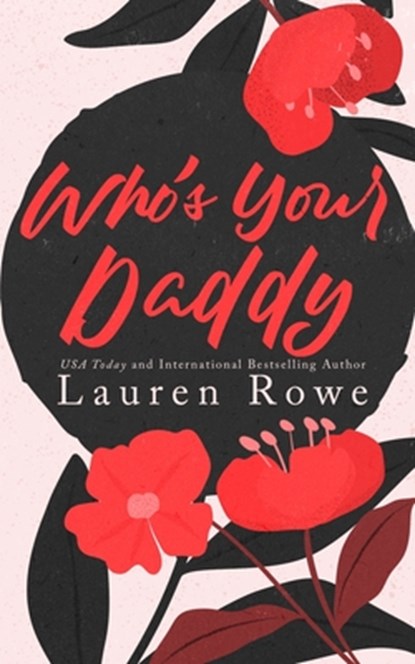 Who's Your Daddy, Lauren Rowe - Paperback - 9781951315832