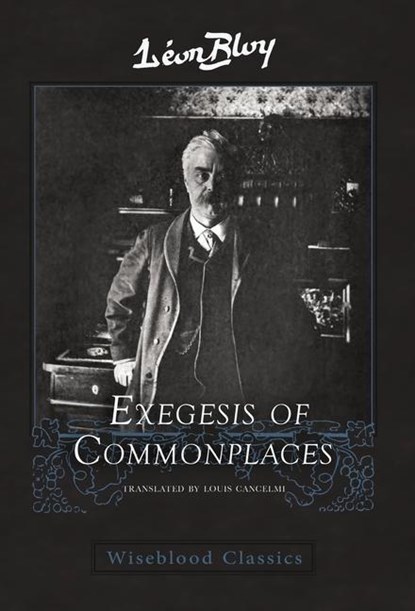 Exegesis of Commonplaces, Leon Bloy - Gebonden - 9781951319908