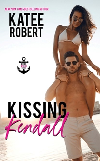 Kissing Kendall, Katee Robert - Paperback - 9781951329013