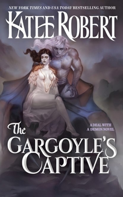 The Gargoyle's Captive, Katee Robert - Paperback - 9781951329549