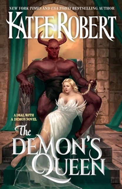 The Demon's Queen, Katee Robert - Paperback - 9781951329907