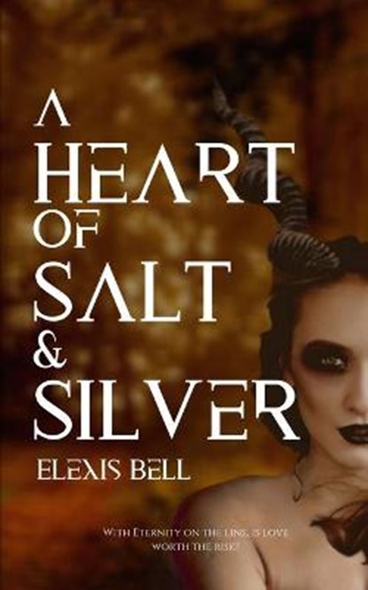A Heart of Salt & Silver, BELL,  Elexis - Paperback - 9781951335106