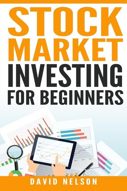 Stock Market Investing for Beginners, David Nelson - Paperback - 9781951339401