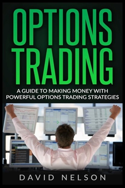 Options Trading, David Nelson - Paperback - 9781951339722