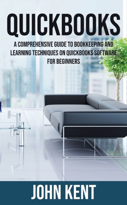 QuickBooks, John Kent - Paperback - 9781951345273