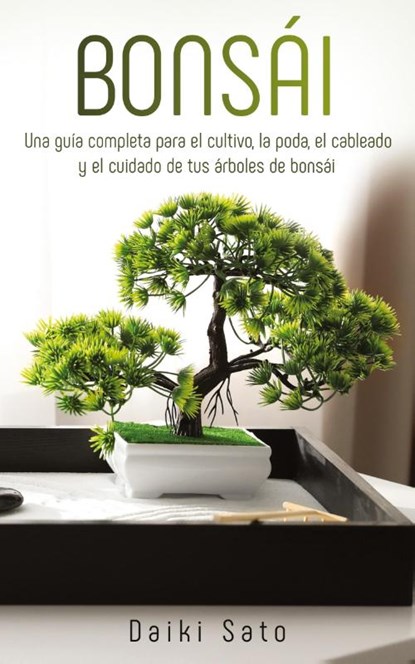 Bonsai, Daiki Sato - Paperback - 9781951345426