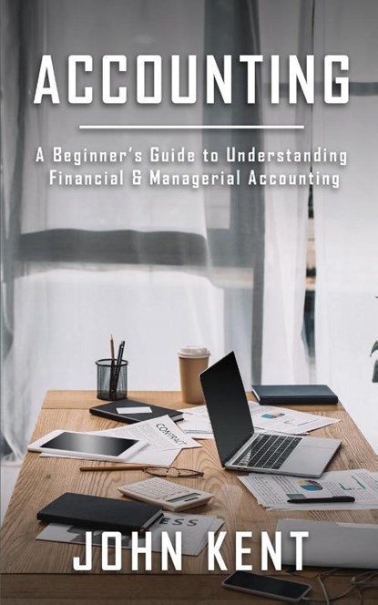 Accounting, John Kent - Paperback - 9781951345525