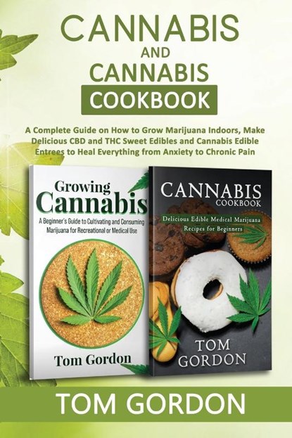 Cannabis & Cannabis Cookbook, Tom Gordon - Paperback - 9781951345617