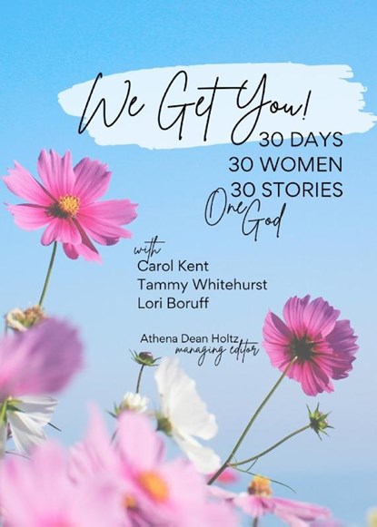 We Get You!, Athena Dean Holtz (Managing Editor) - Paperback - 9781951350185