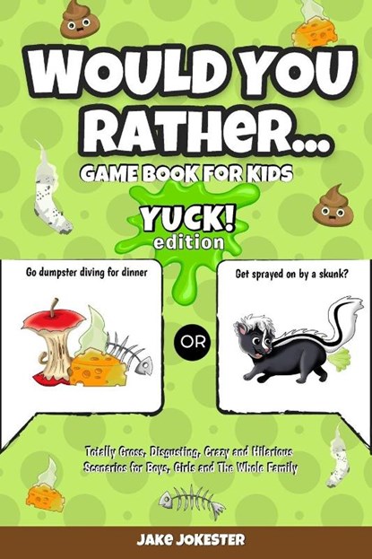 Would You Rather Game Book for Kids, Jake Jokester - Paperback - 9781951355678