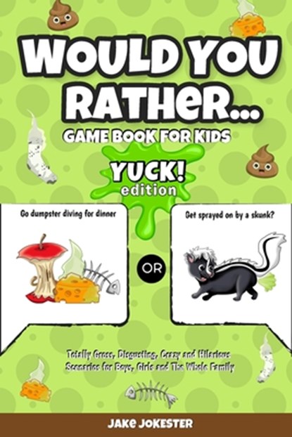 Would You Rather Game Book for Kids, Jake Jokester - Paperback - 9781951355678