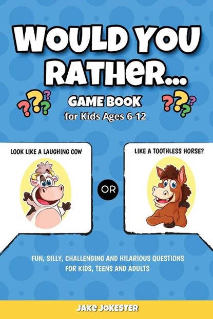Would You Rather Game Book, Jake Jokester - Paperback - 9781951355692
