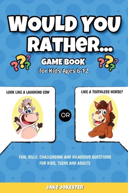 Would You Rather Game Book, Jake Jokester - Paperback - 9781951355692