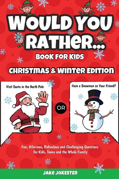 Would You Rather Book for Kids, Jake Jokester - Paperback - 9781951355739