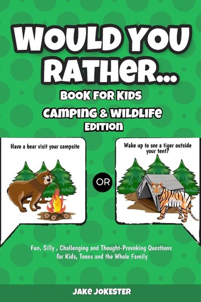 Would You Rather Book for Kids, Jake Jokester - Paperback - 9781951355906