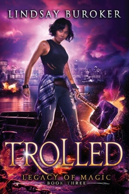 Trolled: An Urban Fantasy Adventure, Lindsay Buroker - Paperback - 9781951367299