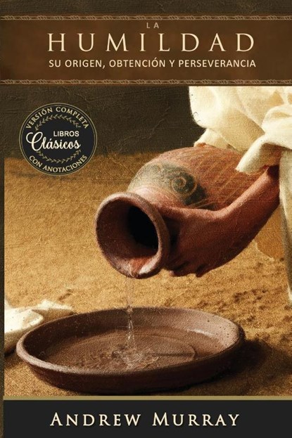 La humildad (La belleza de la santidad), Andrew Murray - Paperback - 9781951372248
