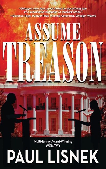 Assume Treason, Paul Lisnek - Gebonden - 9781951375393