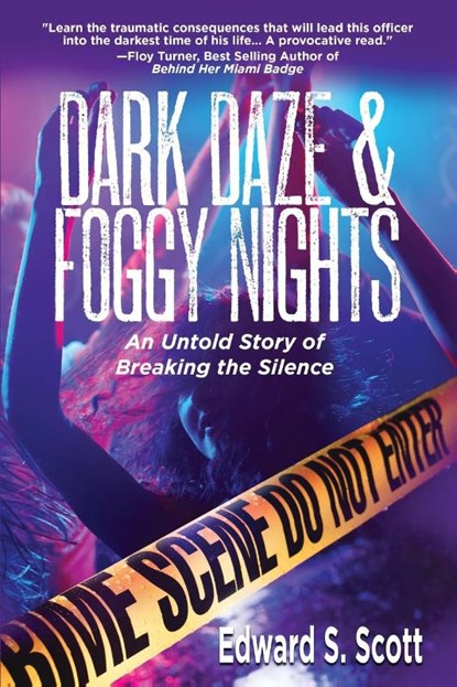 Dark Daze & Foggy Nights, Edward S Scott - Paperback - 9781951375683