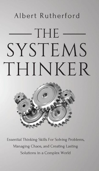 The Systems Thinker, Albert Rutherford - Gebonden - 9781951385156