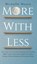 More with Less, Michelle Moore - Gebonden - 9781951385316