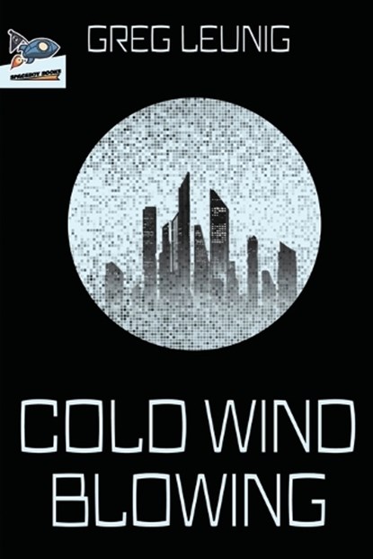 Cold Wind Blowing, Greg Leunig - Paperback - 9781951393281