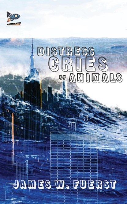 Distress Cries of Animals, James W. Fuerst - Paperback - 9781951393441