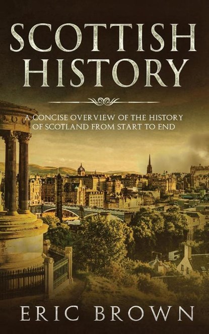 Scottish History, Eric Brown - Gebonden - 9781951404314