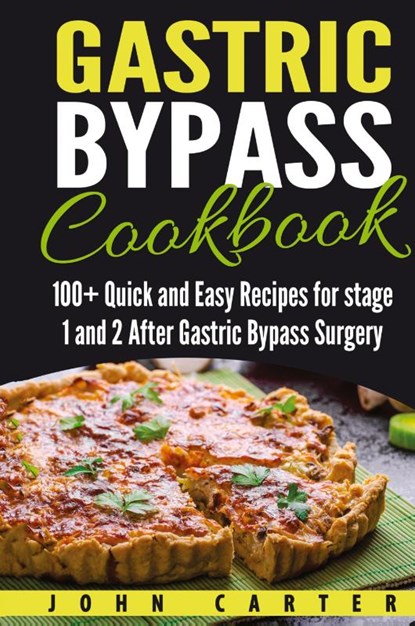 Gastric Bypass Cookbook, John Carter - Gebonden - 9781951404383