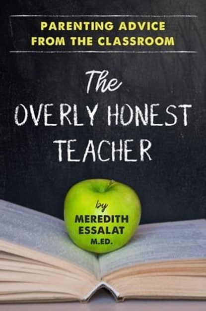 The Overly Honest Teacher, Meredith Essalat ; Sheryl Evans Davis - Ebook - 9781951412159