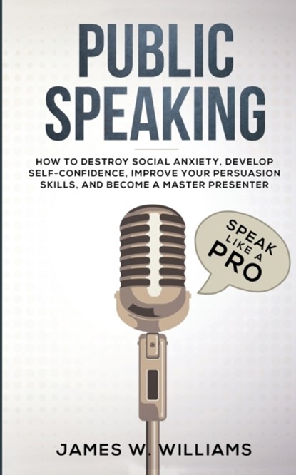 Public Speaking, James W Williams - Paperback - 9781951429225