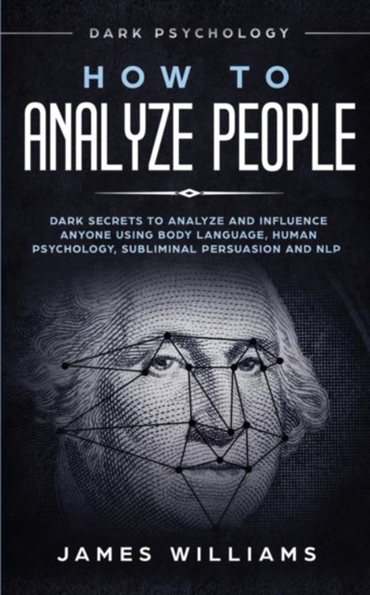 How to Analyze People, James W Williams - Paperback - 9781951429270
