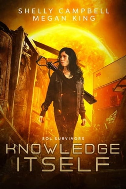 Knowledge Itself, Shelly Campbell ; Megan King - Ebook - 9781951445324